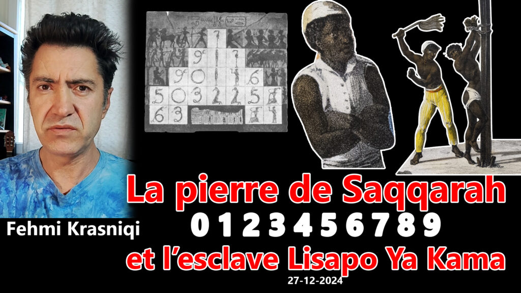 La pierre de Saqqarah 0123456789 et l’esclave Lisapo Ya Kama